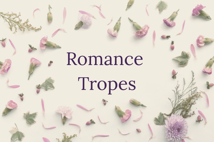 Romance Tropes written on a flower-filled background